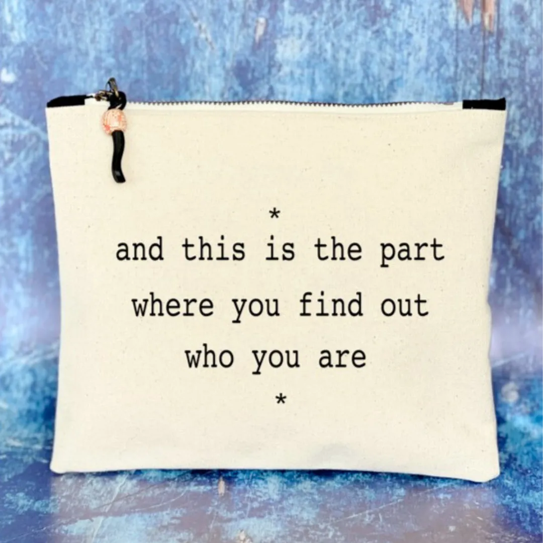 Canvas zip bag painted small - find out who you are
