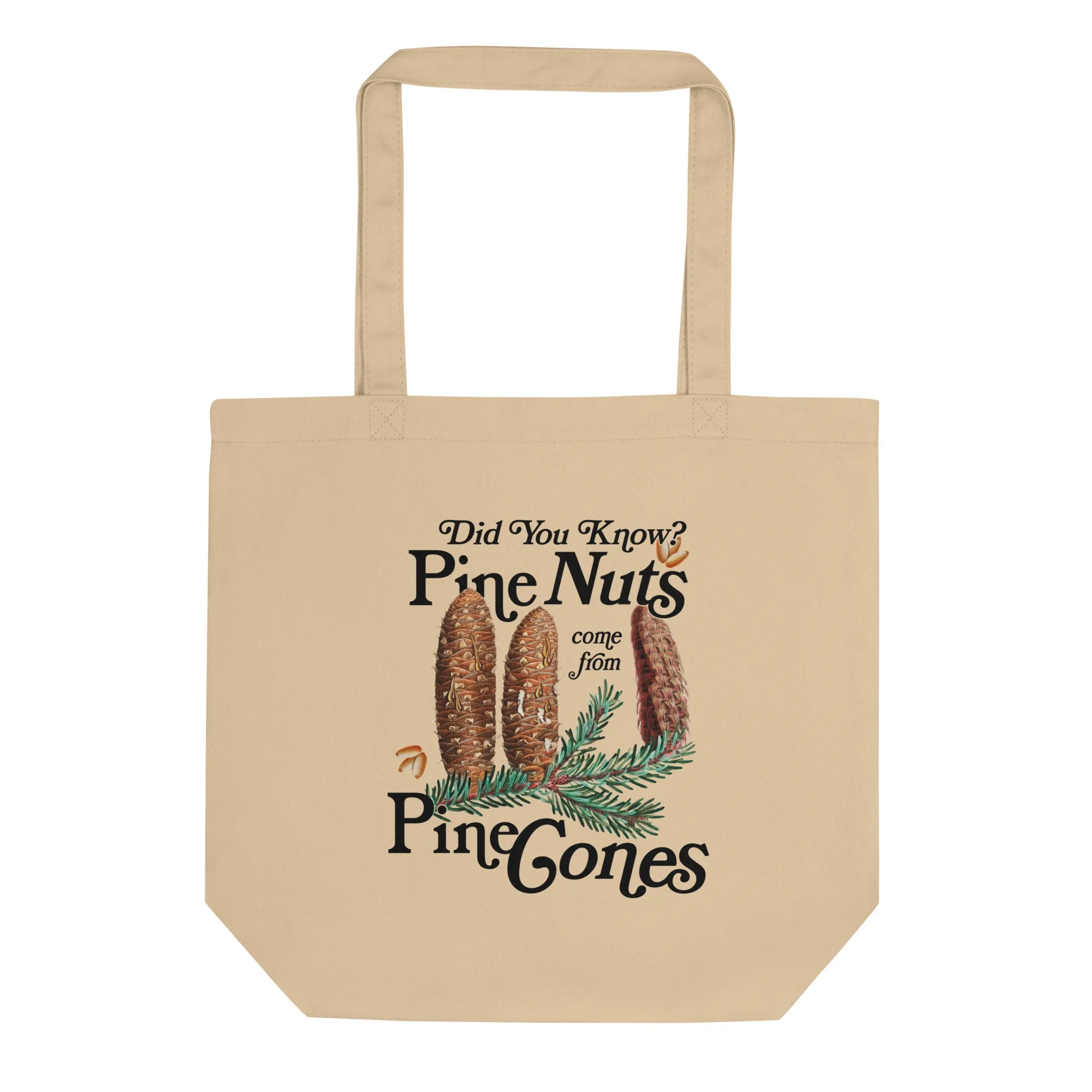 Did You Know? Pine Nuts Come From Pine Cones Tote Bag