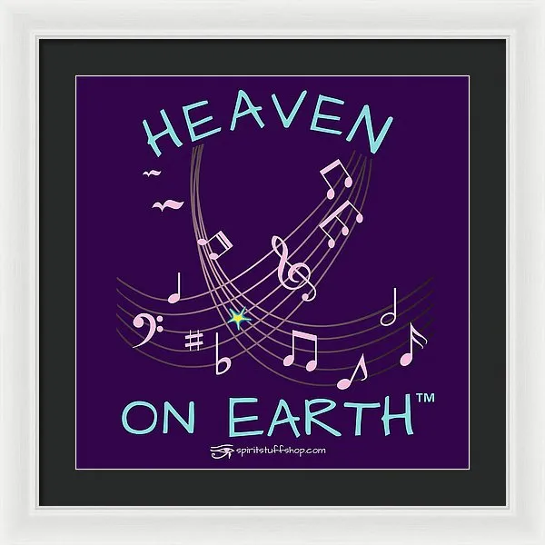 Music Heaven On Earth - Framed Print