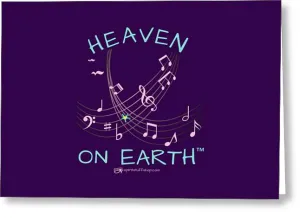 Music Heaven On Earth - Greeting Card