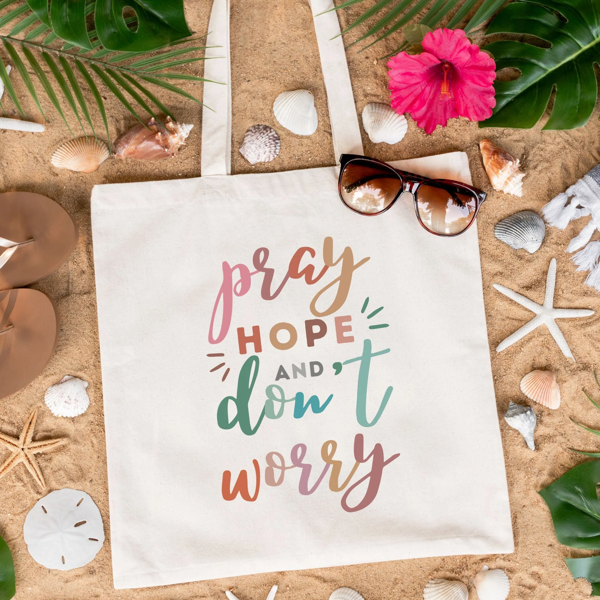 Pray Hope and Don't Worry Tote Bag - Colorful